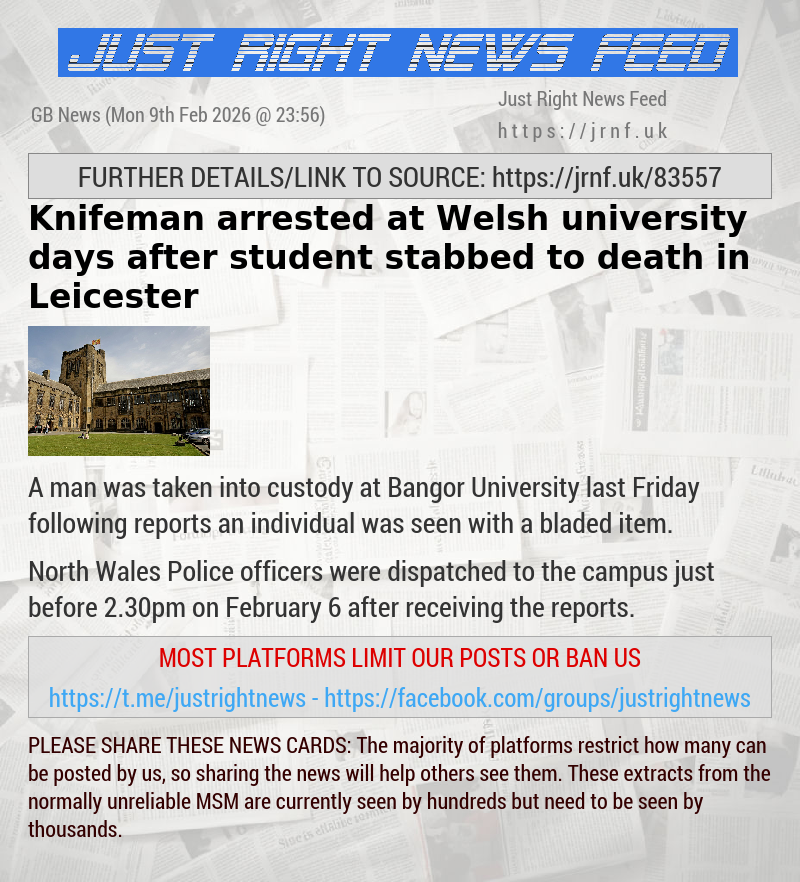 Knifeman arrested at Welsh university days after student stabbed to death in Leicester