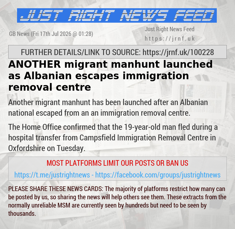 ANOTHER migrant manhunt launched as Albanian escapes immigration removal centre