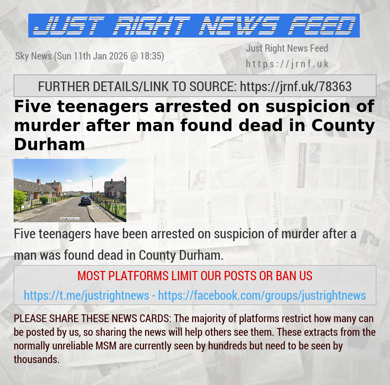 Five teenagers arrested on suspicion of murder after man found dead in County Durham