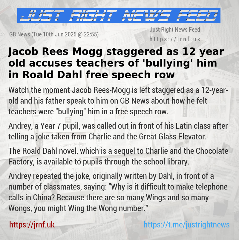 Jacob Rees—Mogg staggered as 12—year—old accuses teachers of ’bullying’ him in Roald Dahl free speech row
