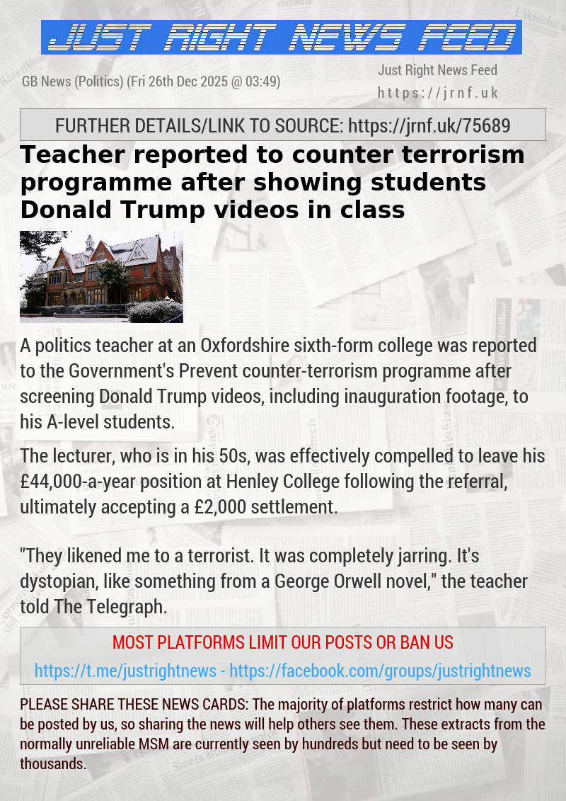 Teacher reported to counter—terrorism programme after showing students Donald Trump videos in class