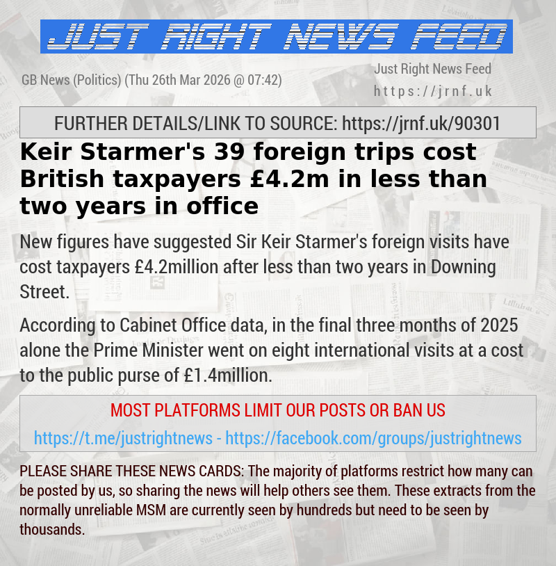 Keir Starmer’s 39 foreign trips cost British taxpayers &pound;4.2m in less than two years in office