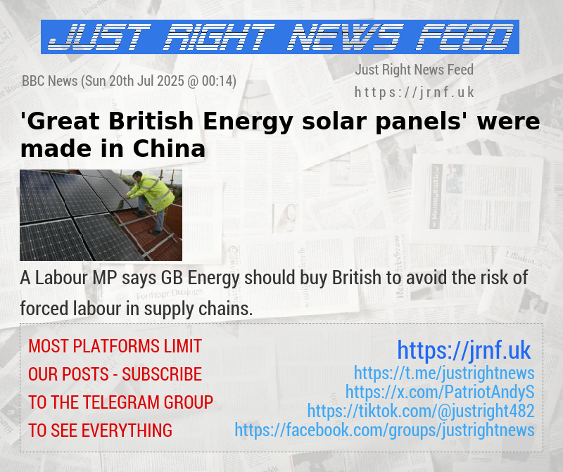 ’Great British Energy solar panels’ were made in China