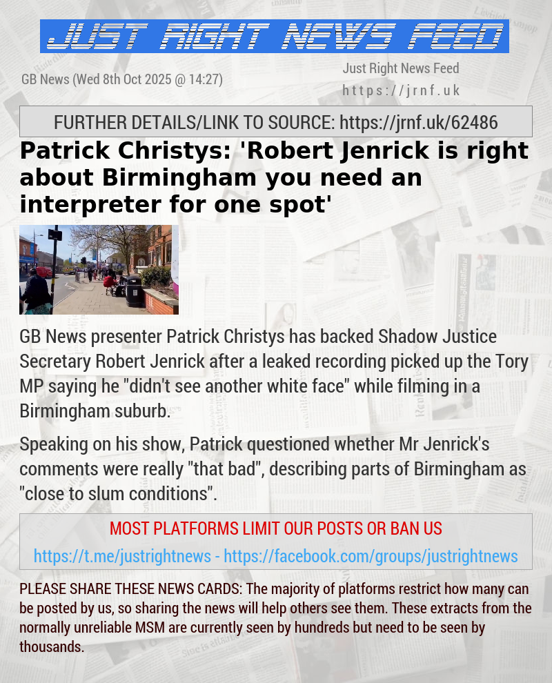 Patrick Christys: ’Robert Jenrick is right about Birmingham — you need an interpreter for one spot’