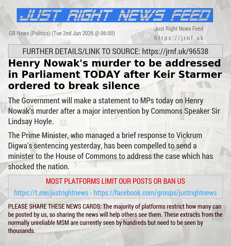 Henry Nowak’s murder to be addressed in Parliament TODAY after Keir Starmer ordered to break silence