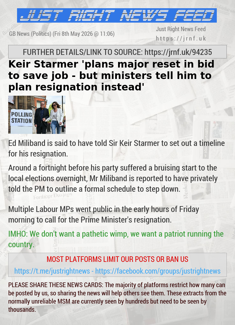 Keir Starmer ’plans major reset in bid to save job — but ministers tell him to plan resignation instead’