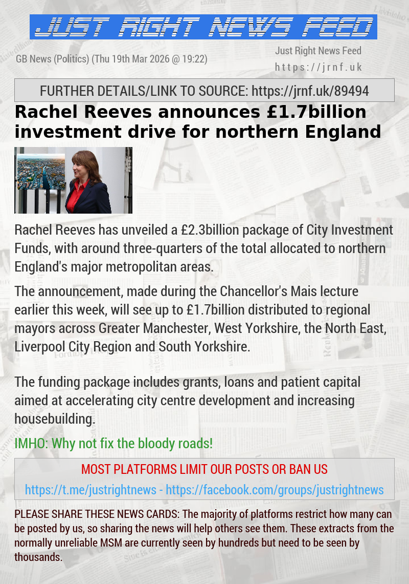 Rachel Reeves announces &pound;1.7billion investment drive for northern England
