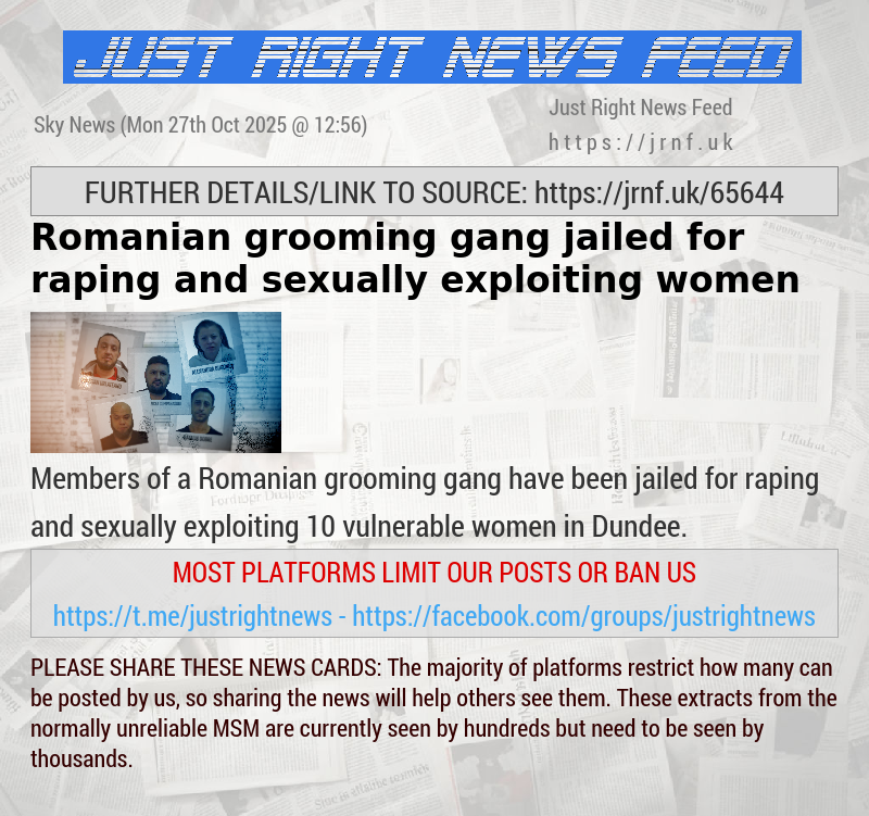 Romanian grooming gang jailed for raping and sexually exploiting women