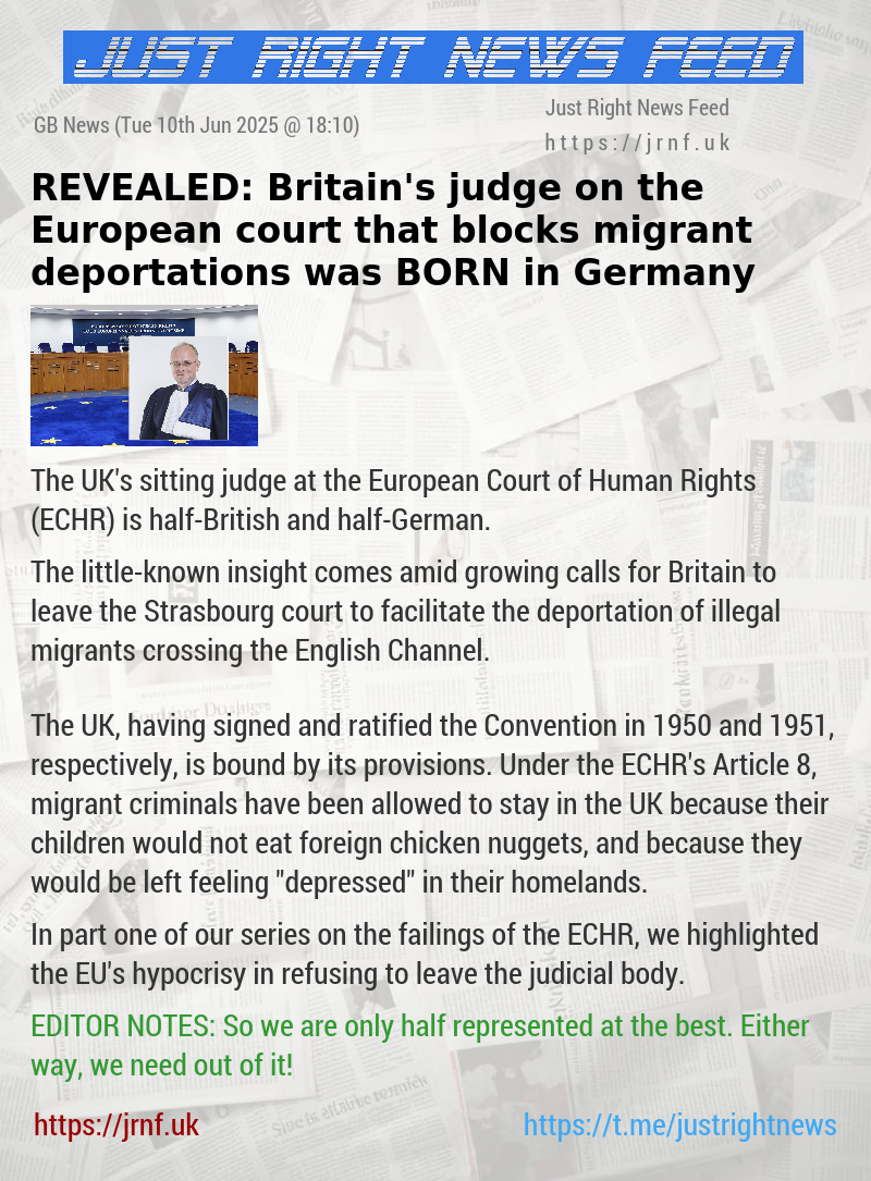 REVEALED: Britain’s judge on the European court that blocks migrant deportations was BORN in Germany
