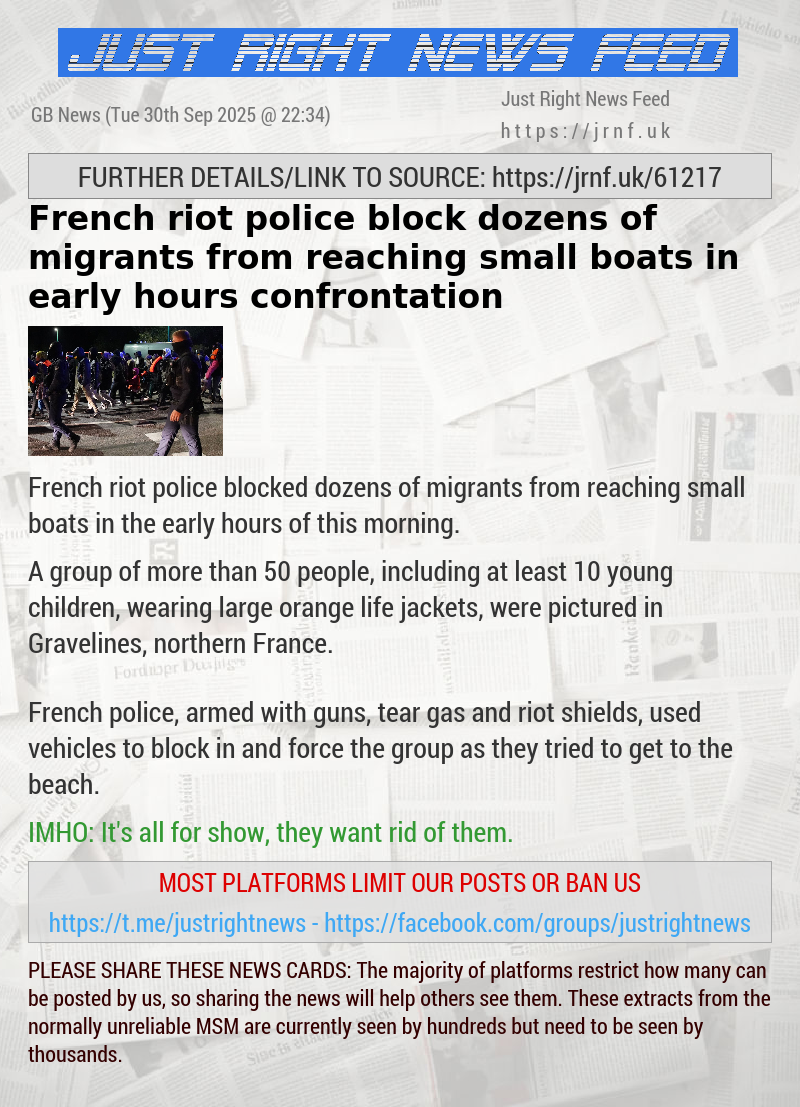 French riot police block dozens of migrants from reaching small boats in early hours confrontation