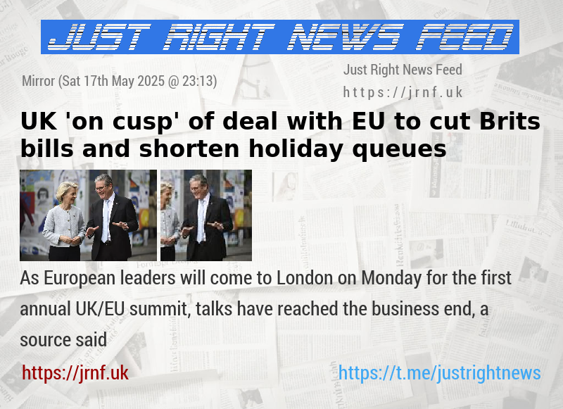 UK ’on cusp’ of deal with EU to cut Brits bills and shorten holiday queues