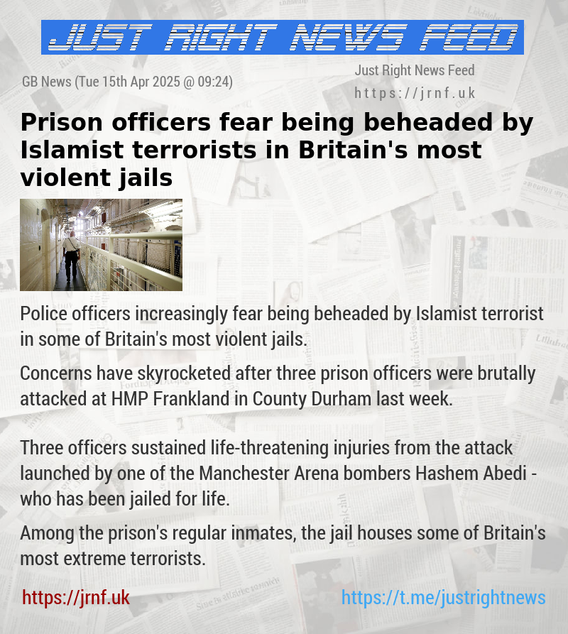 Prison officers fear being beheaded by Islamist terrorists in Britain’s most violent jails