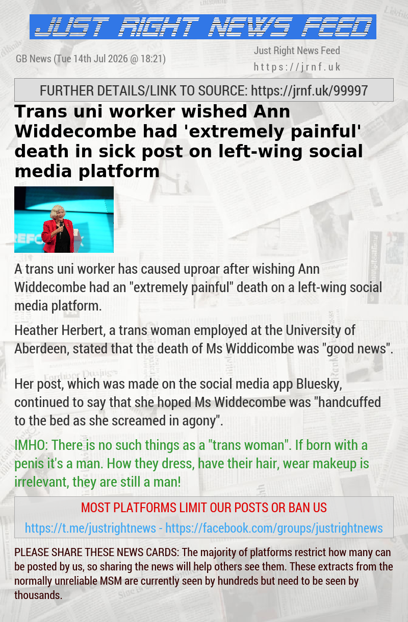 Trans uni worker wished Ann Widdecombe had ‘extremely painful’ death in sick post on left—wing social media platform