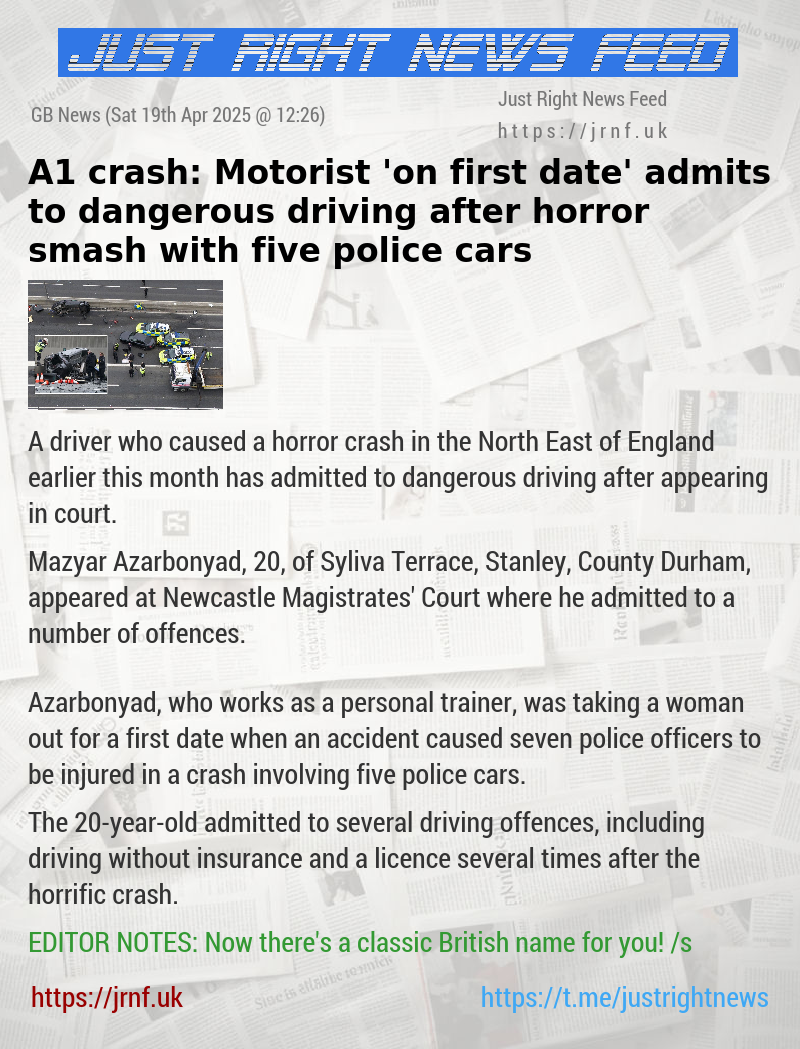 A1 crash: Motorist ’on first date’ admits to dangerous driving after horror smash with five police cars