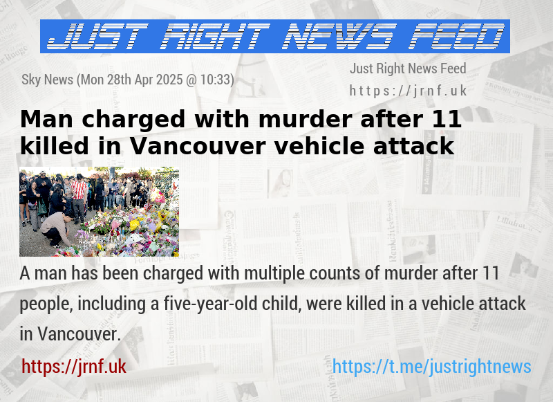 Man charged with murder after 11 killed in Vancouver vehicle attack