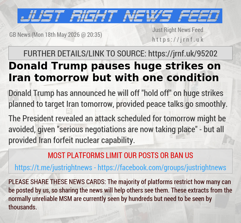 Donald Trump pauses huge strikes on Iran tomorrow — but with one condition