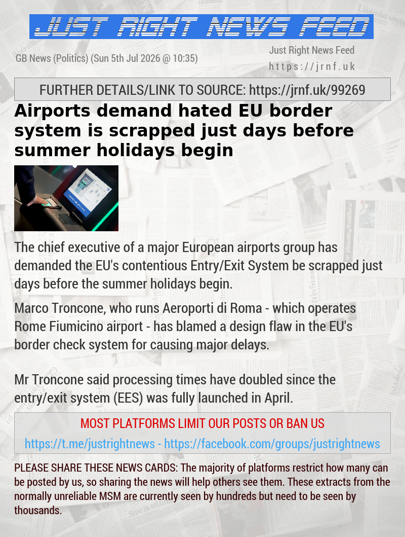 Airports demand hated EU border system is scrapped just days before summer holidays begin