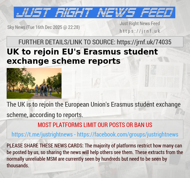 UK to rejoin EU’s Erasmus student exchange scheme — reports