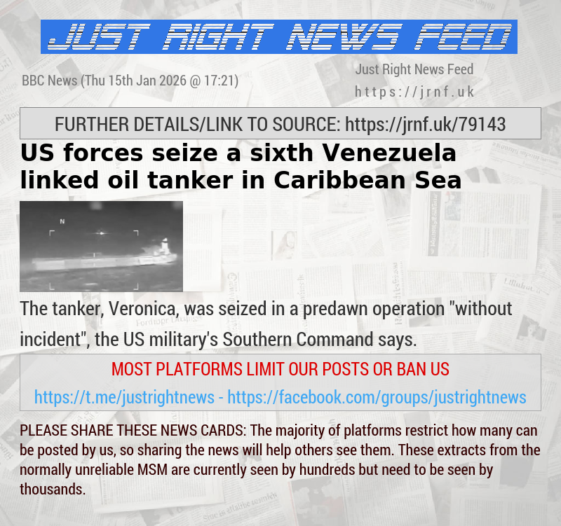 US forces seize a sixth Venezuela—linked oil tanker in Caribbean Sea