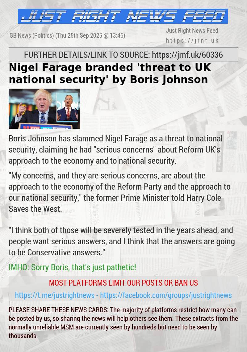 Nigel Farage branded ’threat to UK national security’ by Boris Johnson
