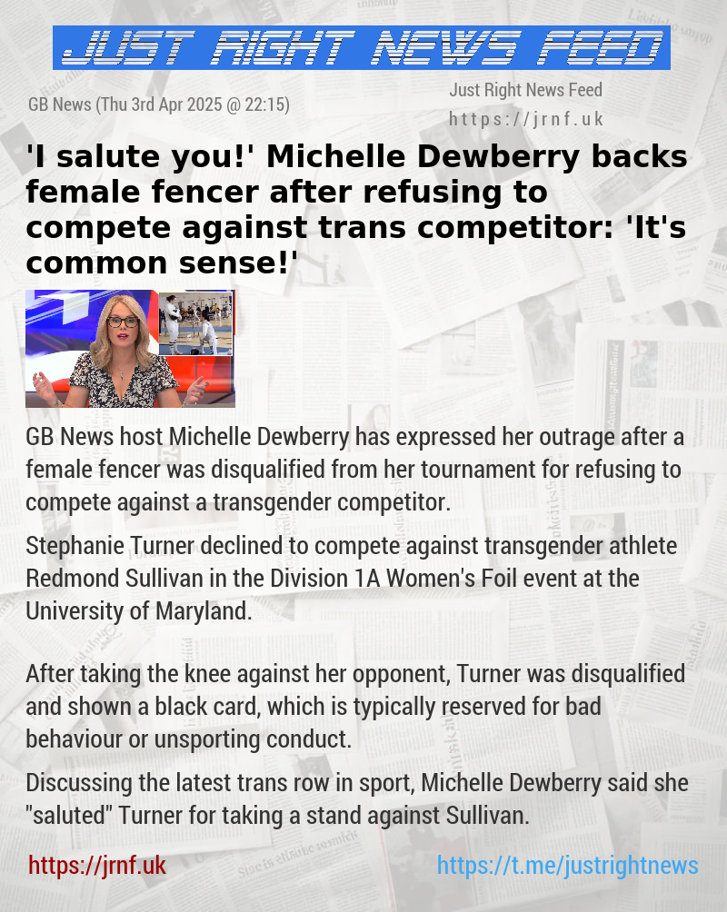 ’I salute you!’ Michelle Dewberry backs female fencer after refusing to compete against trans competitor: ’It’s common sense!’
