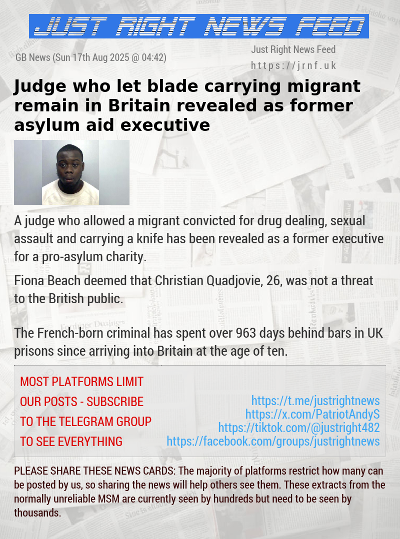 Judge who let blade—carrying migrant remain in Britain revealed as former asylum aid executive