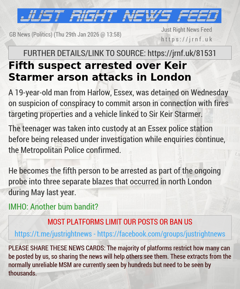 Fifth suspect arrested over Keir Starmer arson attacks in London