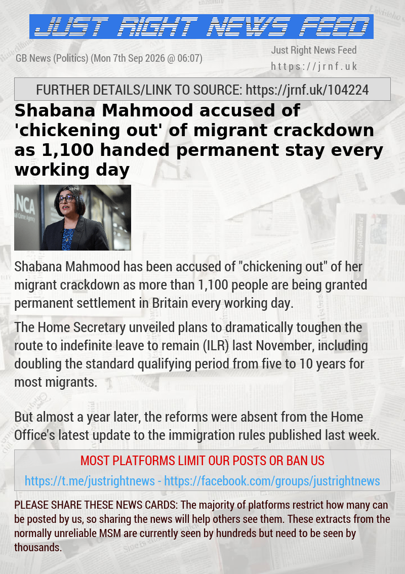 Shabana Mahmood accused of ’chickening out’ of migrant crackdown as 1,100 handed permanent stay every working day