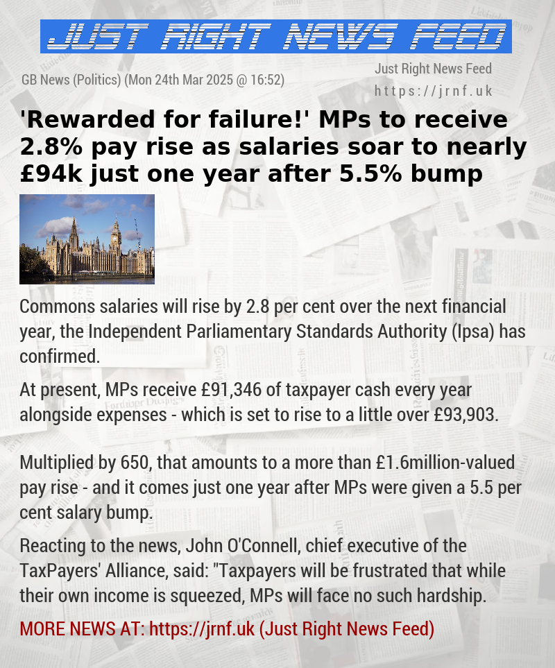 ’Rewarded for failure!’ MPs to receive 2.8% pay rise as salaries soar to nearly £94k — just one year after 5.5% bump