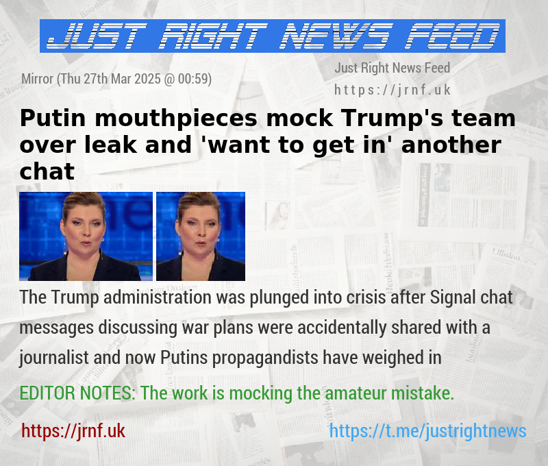 Putin mouthpieces mock Trump’s team over leak  and ’want to get in’ another chat