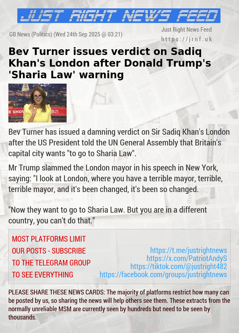 Bev Turner issues verdict on Sadiq Khan’s London after Donald Trump’s ’Sharia Law’ warning