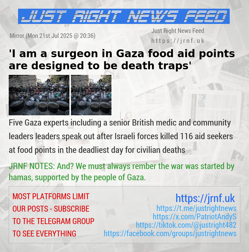 ’I am a surgeon in Gaza  food aid points are designed to be death traps’