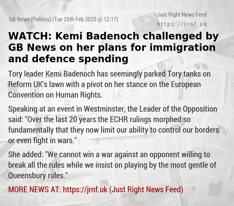 WATCH: Kemi Badenoch challenged by GB News on her plans for immigration and defence spending