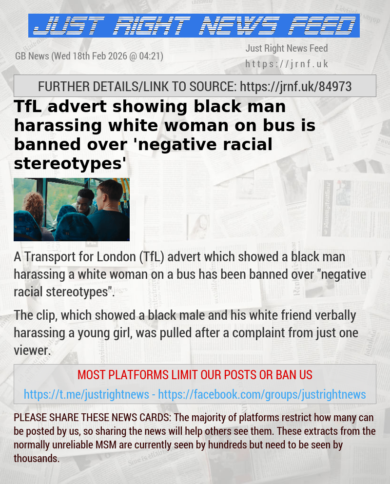 TfL advert showing black man harassing white woman on bus is banned over ’negative racial stereotypes’