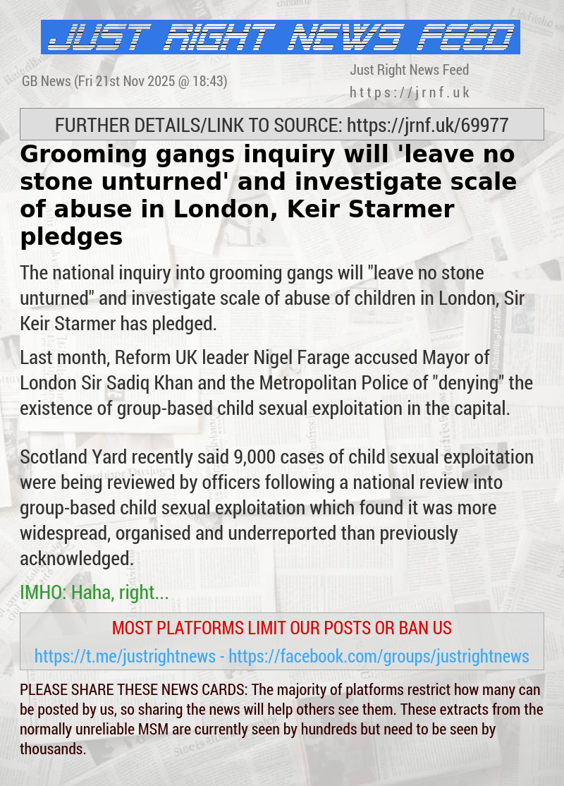 Grooming gangs inquiry will ’leave no stone unturned’ and investigate scale of abuse in London, Keir Starmer pledges