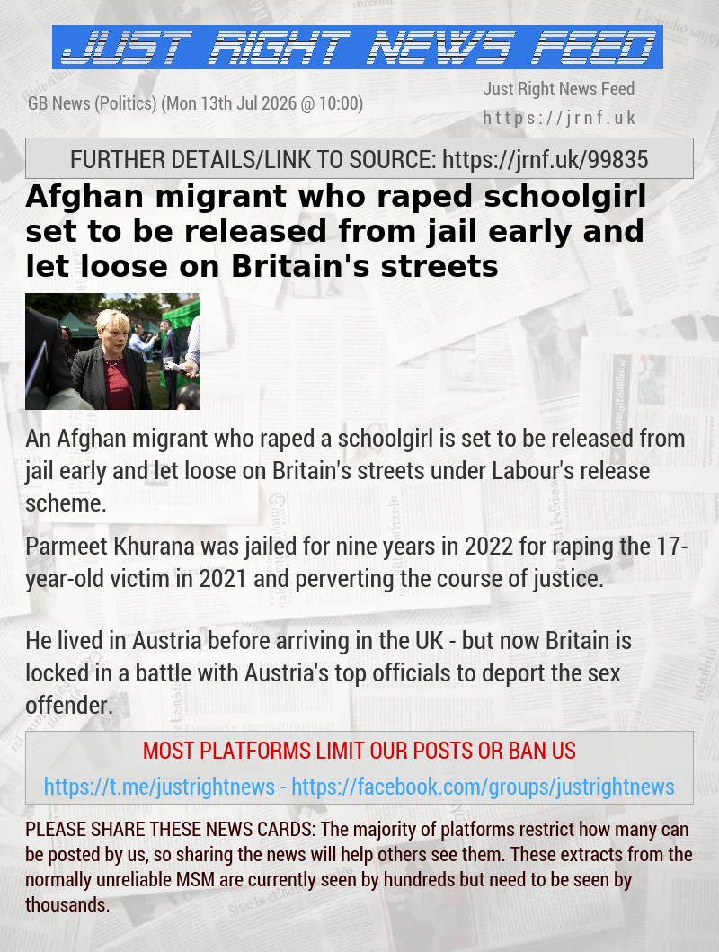 Afghan migrant who raped schoolgirl set to be released from jail early and let loose on Britain’s streets