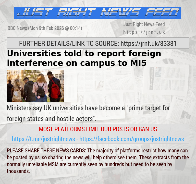 Universities told to report foreign interference on campus to MI5
