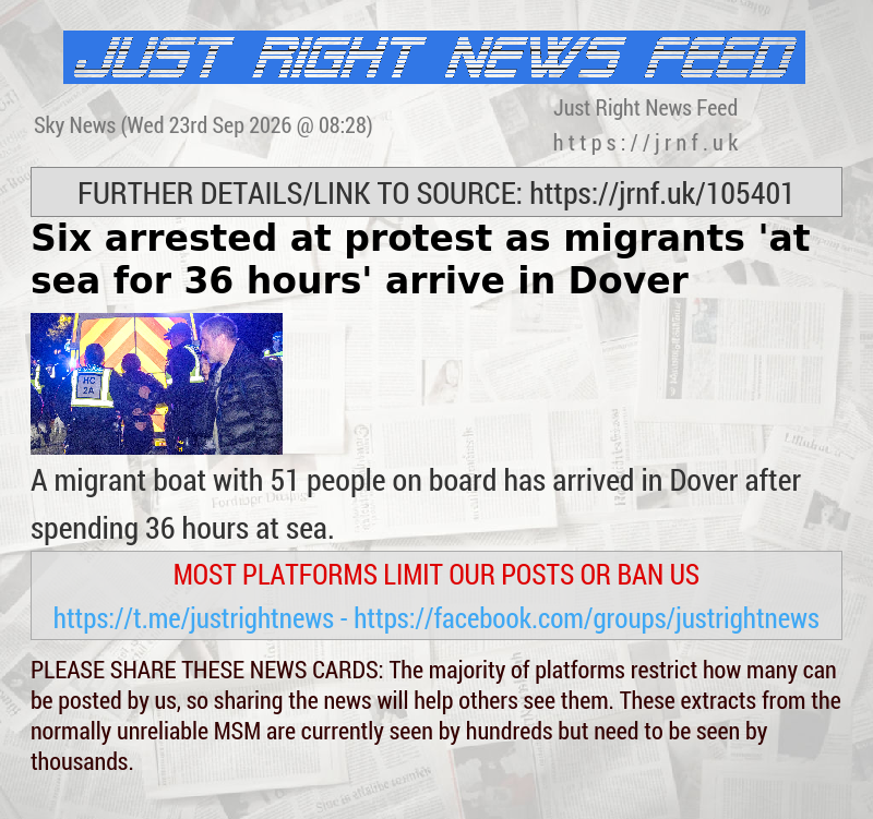Six arrested at protest as migrants ’at sea for 36 hours’ arrive in Dover