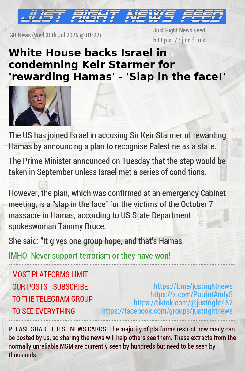 White House backs Israel in condemning Keir Starmer for ’rewarding Hamas’ — ’Slap  in the face!’
