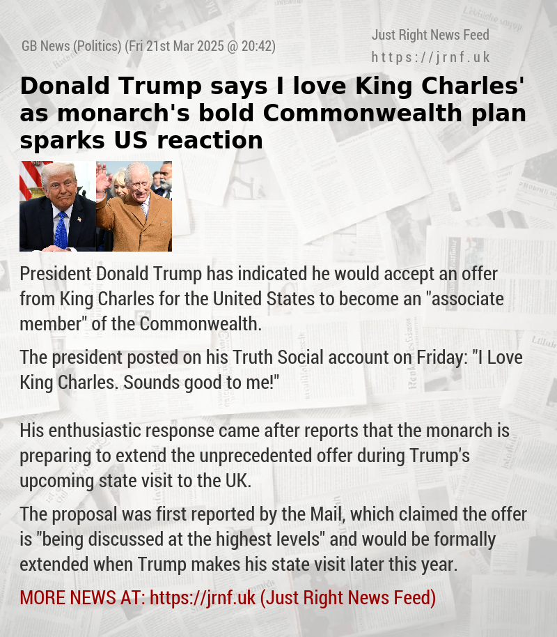 Donald Trump says ‘I love King Charles’ as monarch’s bold Commonwealth plan sparks US reaction