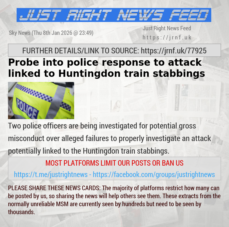 Probe into police response to attack linked to Huntingdon train stabbings