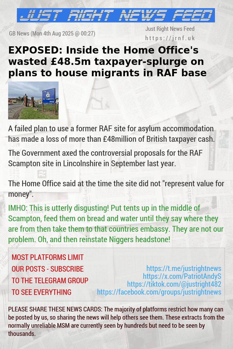 EXPOSED: Inside the Home Office’s wasted &pound;48.5m taxpayer—splurge on plans to house migrants in RAF base