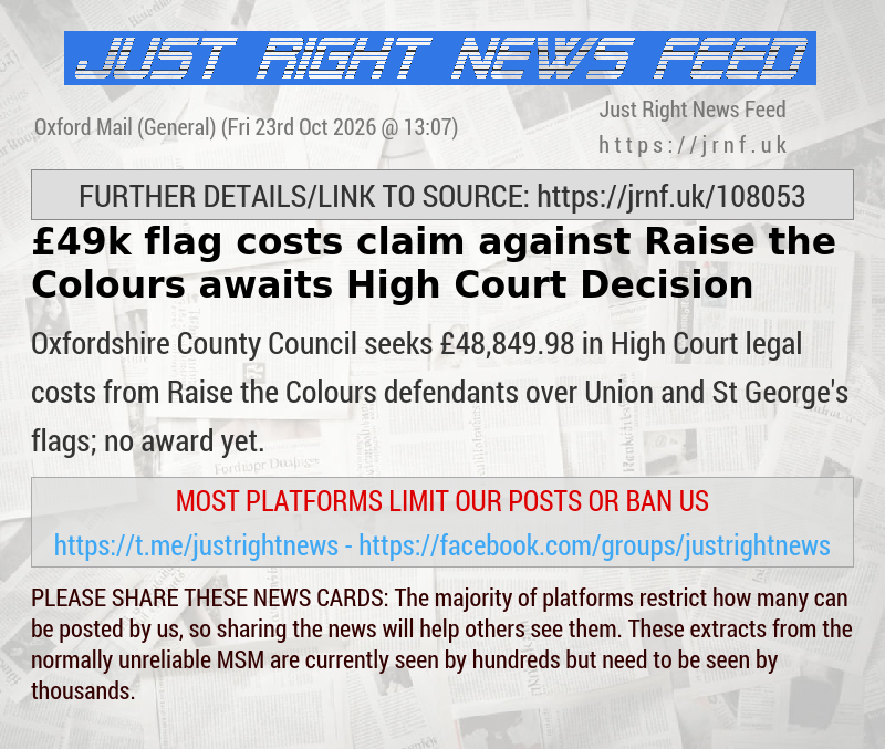 &pound;49k flag costs claim against Raise the Colours awaits High Court Decision