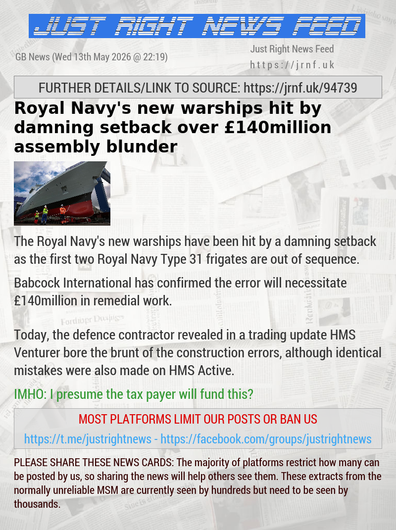 Royal Navy’s new warships hit by damning setback over &pound;140million assembly blunder