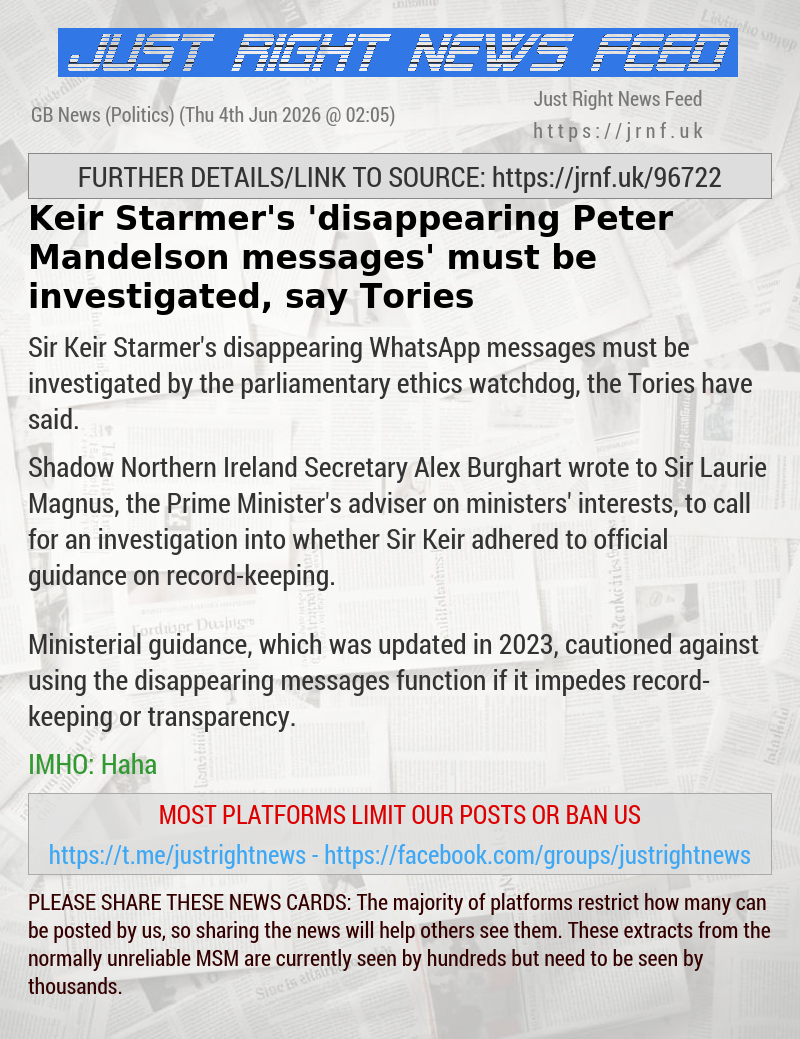 Keir Starmer’s ’disappearing Peter Mandelson messages’ must be investigated, say Tories
