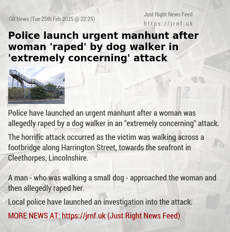 Police launch urgent manhunt after woman ’raped’ by dog walker in ’extremely concerning’ attack