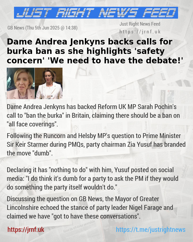Dame Andrea Jenkyns backs calls for burka ban as she highlights ’safety concern’ — ’We need to have the debate!’