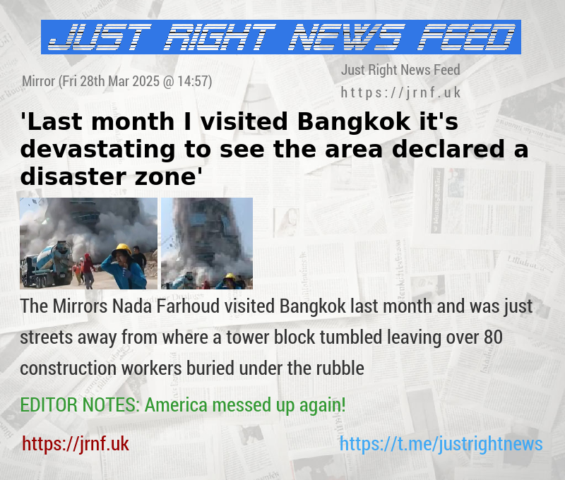 ’Last month I visited Bangkok — it’s devastating to see the area declared a disaster zone’