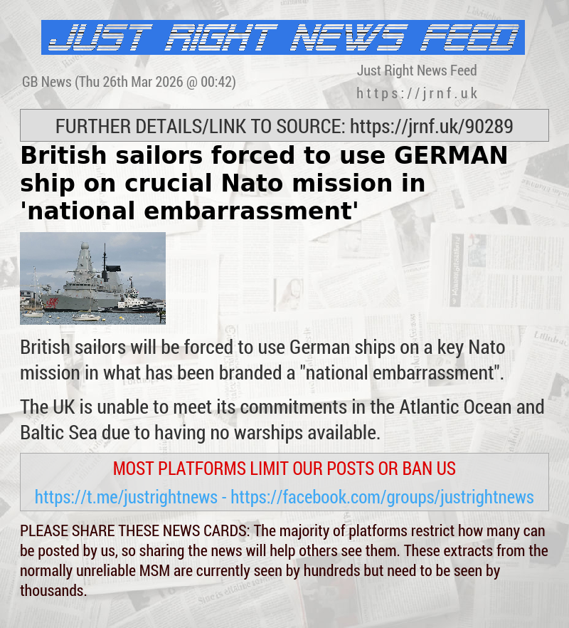 British sailors forced to use GERMAN ship on crucial Nato mission in ’national embarrassment’