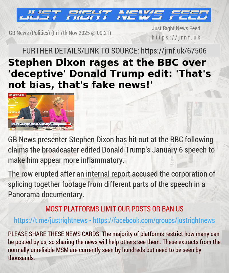 Stephen Dixon rages at the BBC over ’deceptive’ Donald Trump edit: ’That’s not bias, that’s fake news!’
